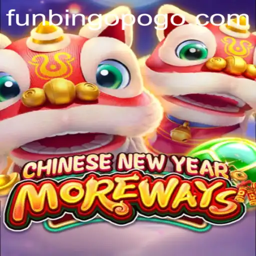 Explore the Excitement of CHINESENEWYEARMOREWAYS with FunBingo.COM