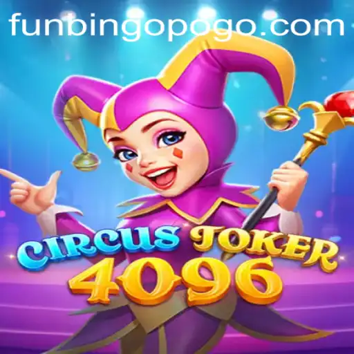 Exploring the Exciting World of CircusJoker4096: A Game of Surprises and Strategies