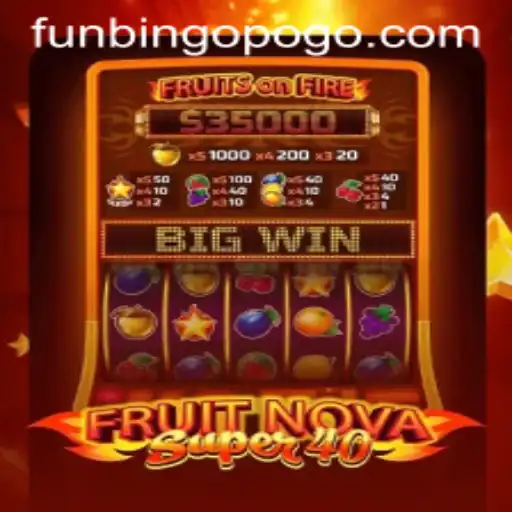 Exploring the Exciting World of FruitNovaSuper40 at FunBingo.COM