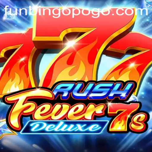 RushFever7sDeluxe: A Thrilling Adventure at FunBingo.COM